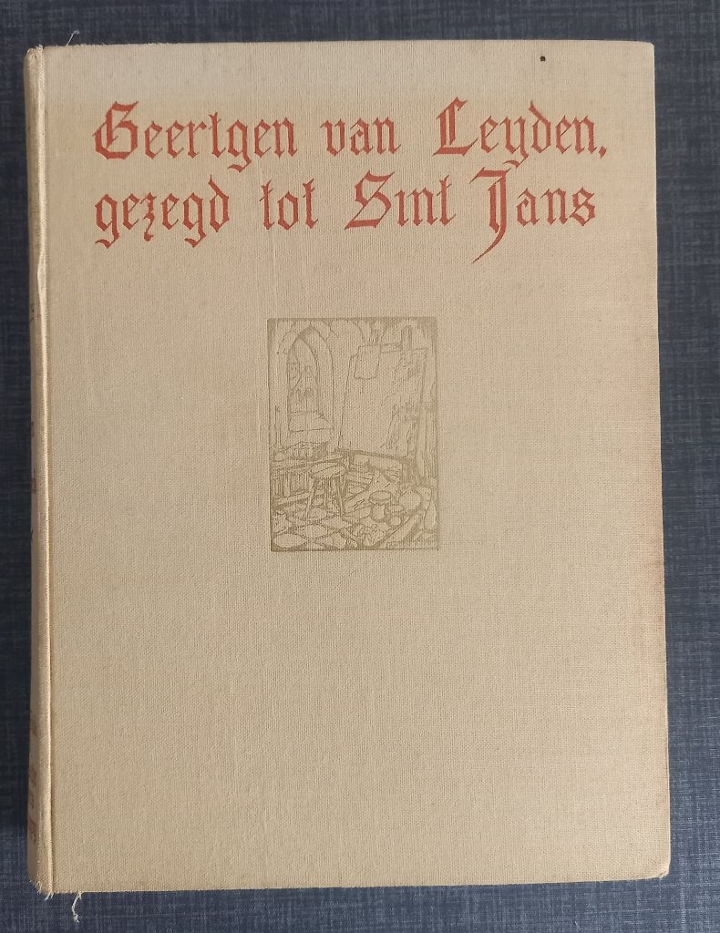 Geertgen van Leyden gezegd tot Sint Jans, Ophalen of Verzenden, Gelezen
