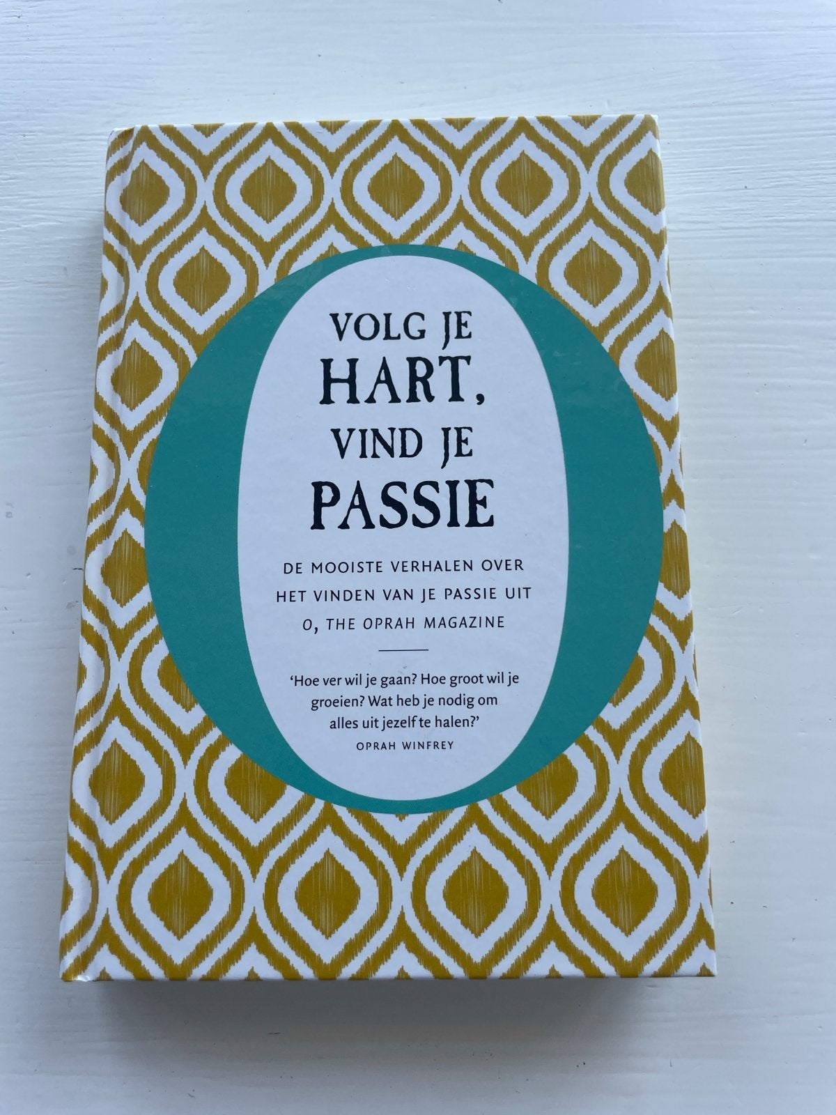 Volg je hart, vind je passie - O, The Oprah Magazine, Ophalen of Verzenden, Zo goed als nieuw, Nederland