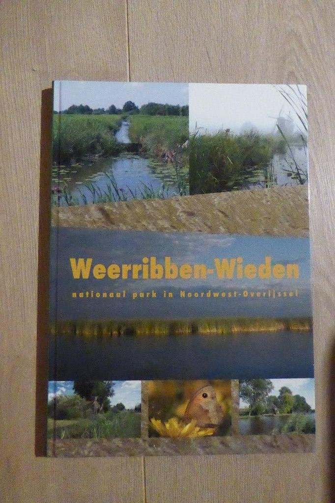 Weerribben-Wieden Weerribben Wieden Natuurmonumenten boek, Boeken, Ophalen of Verzenden, Zo goed als nieuw, Wandel- of Recreatiegebieden