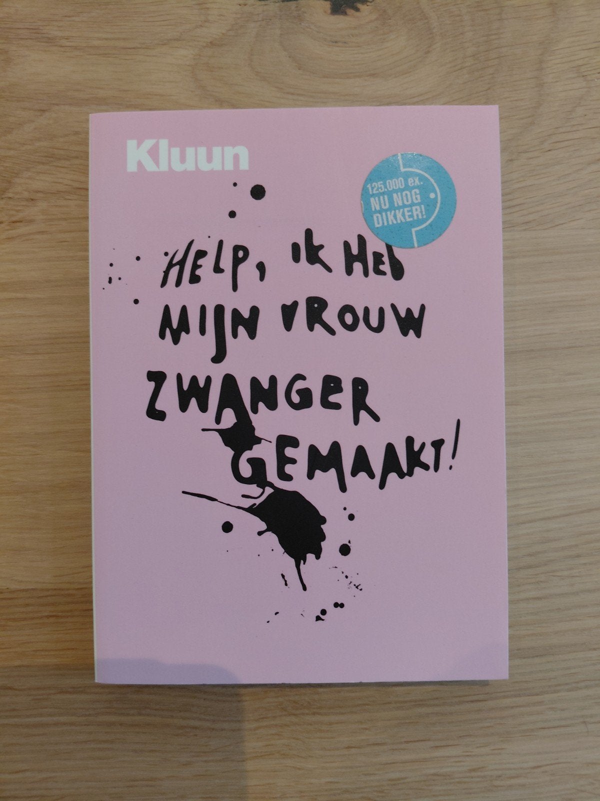Kluun - Help, ik heb mijn vrouw zwanger gemaakt!, Ophalen of Verzenden, Zo goed als nieuw, Kluun, Nederland