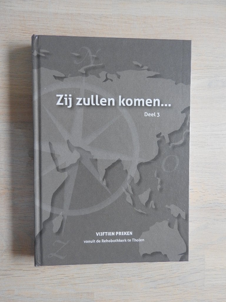 Zij zullen komen - Tien preken vanuit de Rehobothkerk Tholen, Ophalen of Verzenden, Zo goed als nieuw