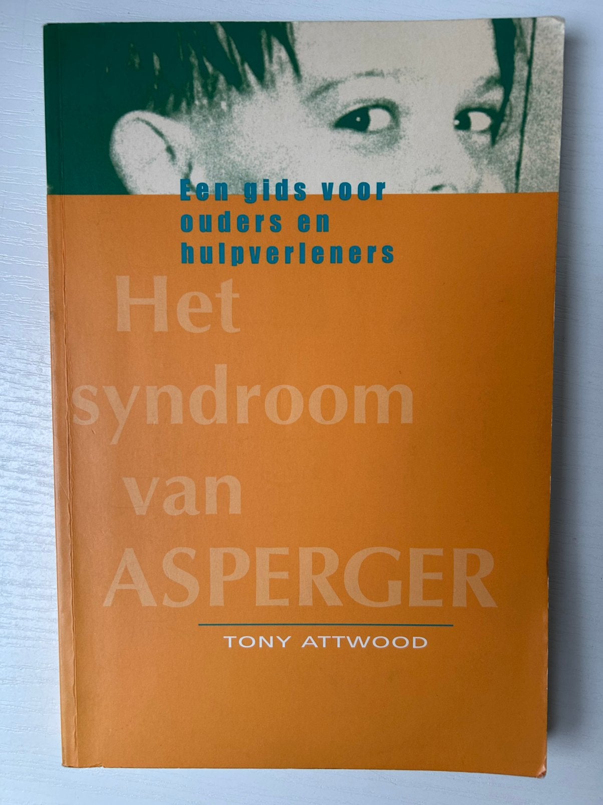 T. Attwood - Het syndroom van Asperger, Gelezen, Sociale wetenschap, Ophalen of Verzenden, T. Attwood
