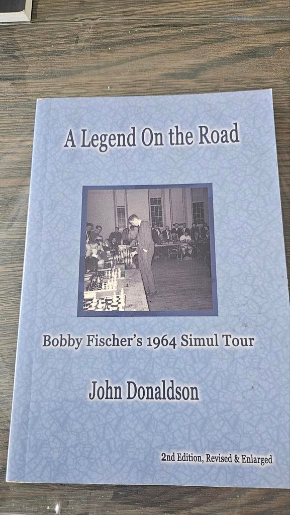 A Legend On the Road: Bobby Fischer's 1964 Simul Tour, Ophalen of Verzenden, Zo goed als nieuw, John Donaldson