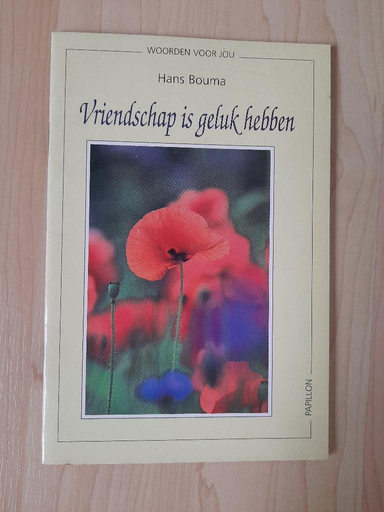 VRIENSCHAP IS GELUK HEBBEN Hans Bouma, Ophalen of Verzenden, Zo goed als nieuw