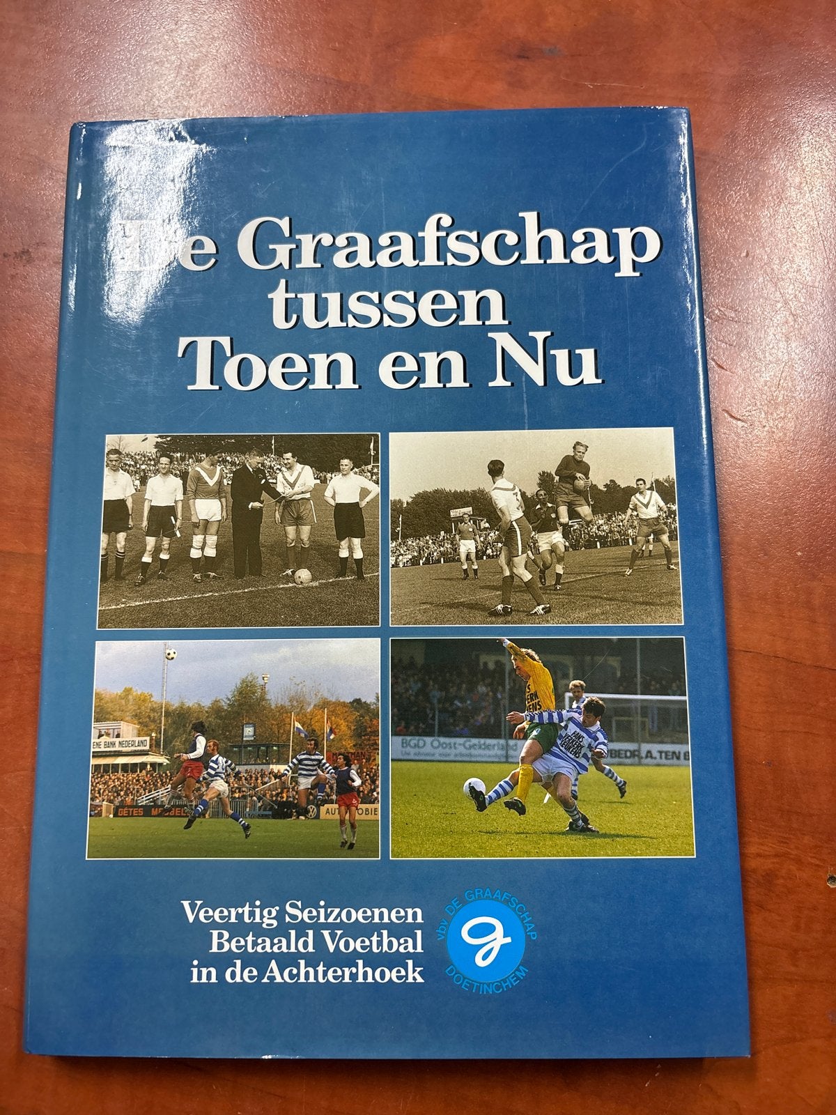 De Graafschap tussen Toen en Nu - Voetbalboek, Boeken, Ophalen of Verzenden, Gelezen, Balsport
