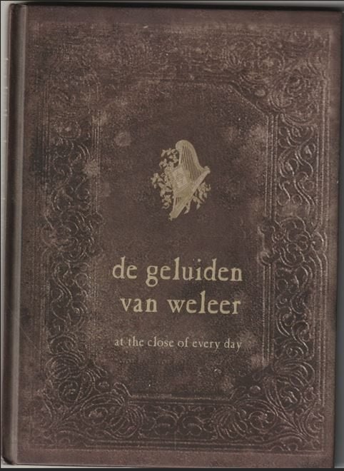 At The Close Of Everyday - De Geluiden Van Weleer - CD+Boek, Cd's en Dvd's, Ophalen of Verzenden, Zo goed als nieuw, Alternative Rock