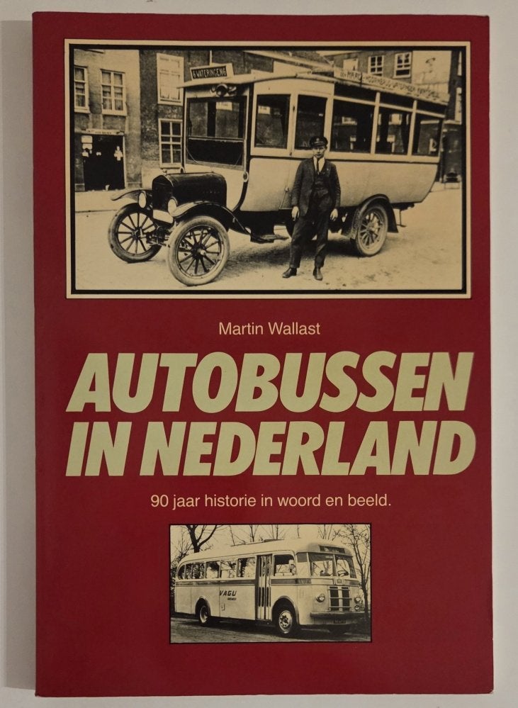 Autobussen in Nederland - 90 jaar historie, Ophalen of Verzenden, Gelezen, Bus