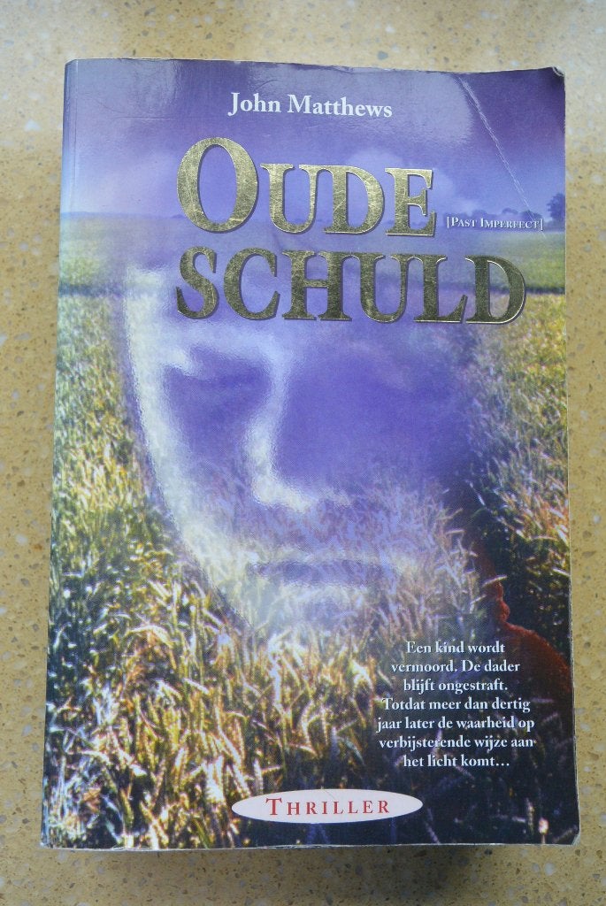 Oude schuld John Matthews Thriller Gratis, Gelezen, Europa overig, John Matthews, Ophalen of Verzenden