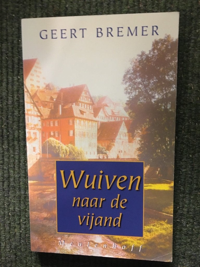Wuiven naar de Vijand; door Geert Bremer #WO2 #Oorlog, 20e eeuw of later, Zo goed als nieuw, Geert Bremer, Ophalen of Verzenden