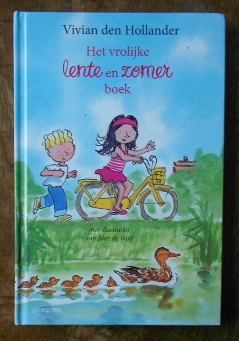 Het vrolijke lente en zomer boek - Vivian den Hollander, Boeken, Ophalen, Zo goed als nieuw, Fictie algemeen