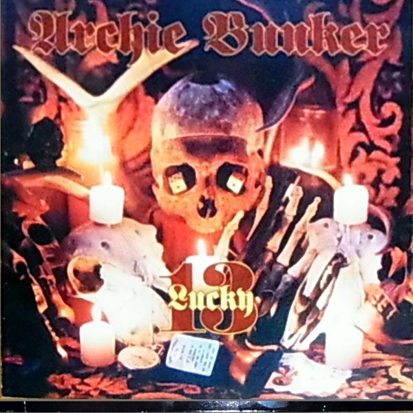 Archie Bunker – Lucky 13, Ophalen of Verzenden, Zo goed als nieuw, Album
