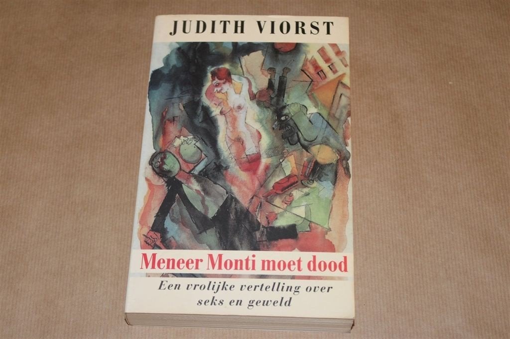 Meneer Monti moet dood. Seks en geweld. Judith Viorst., Boeken, Ophalen of Verzenden, Gelezen