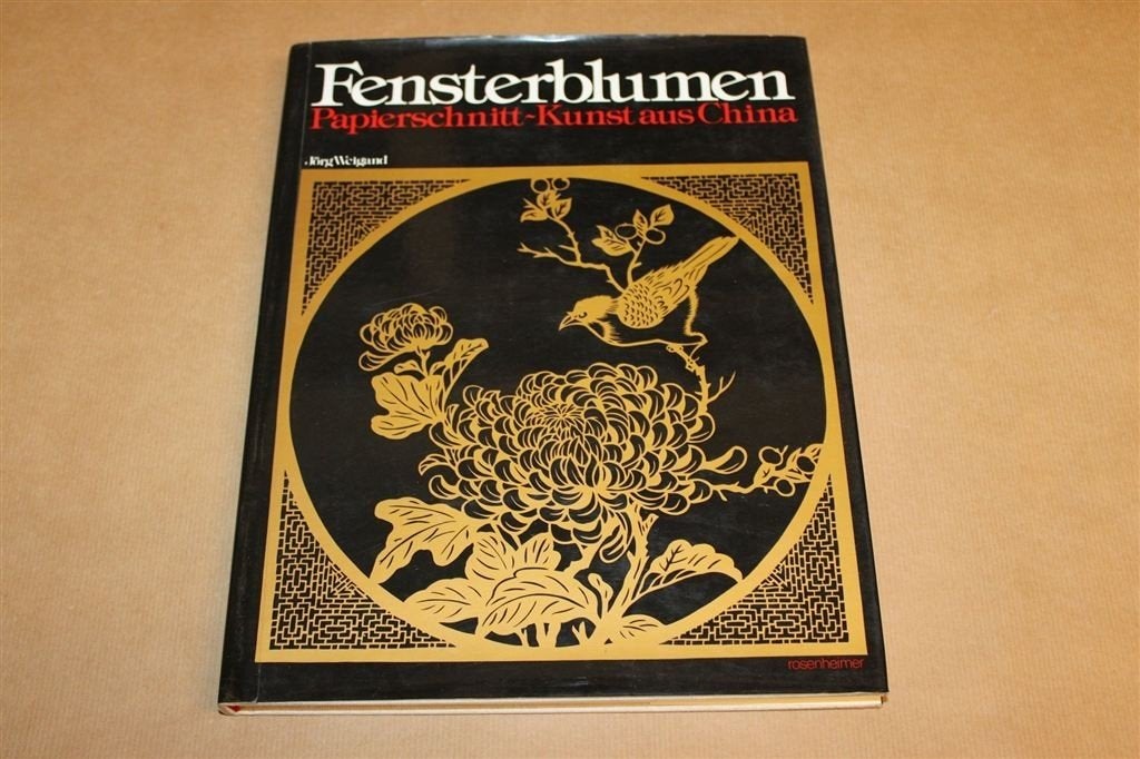 Fensterblumen — Oude Chinese Papierknipkunst in Kleur, Boeken, Ophalen of Verzenden, Gelezen