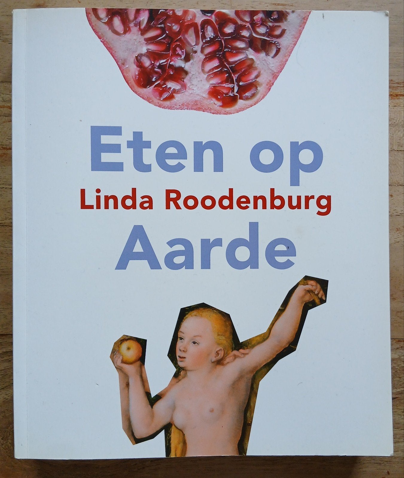 Linda Roodenburg, Eten op Aarde, Ophalen of Verzenden, Gelezen, Overige gebieden