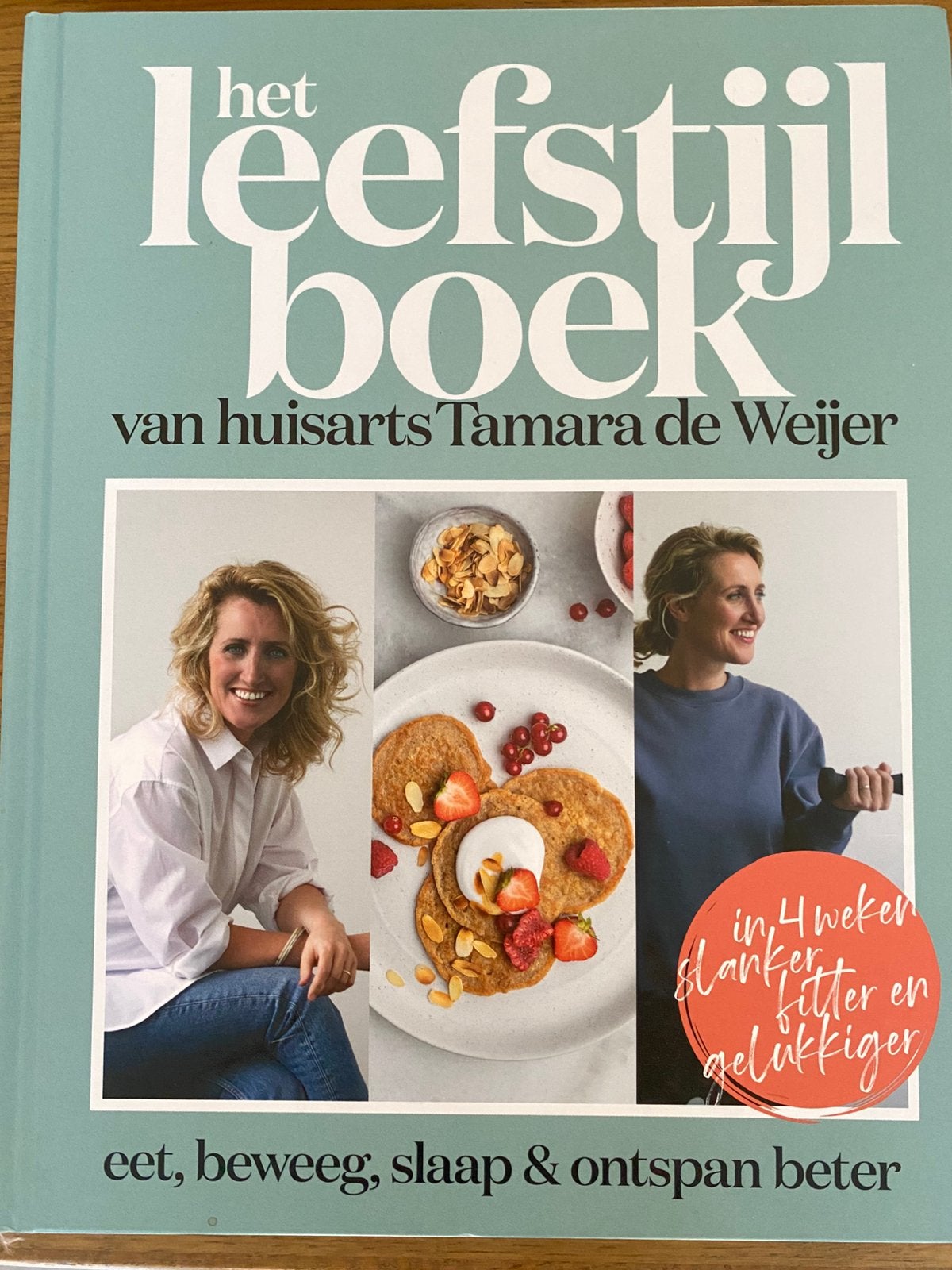 Leefstijl boek Tamara de Weijer, Ophalen of Verzenden, Zo goed als nieuw