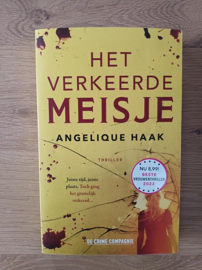 Angelique Haak Het verkeerde meisje thriller boek paperback, Boeken, Ophalen of Verzenden, Zo goed als nieuw, Angelique Haak