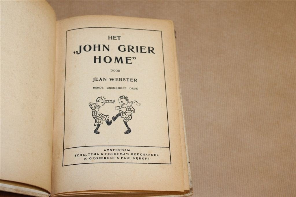 Het John Grier Home — Vervolg op Vadertje Langbeen, 1919, Ophalen of Verzenden, Gelezen