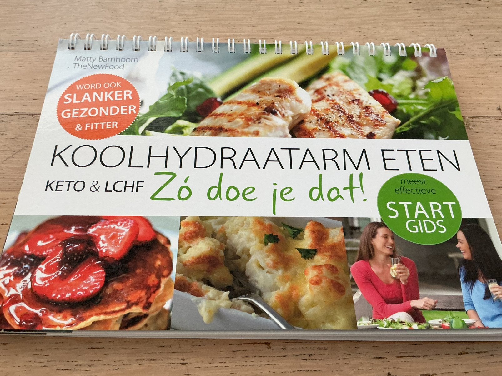 The New Food startgids Matty Barnhoorn Koolhydraatarm eten, Ophalen of Verzenden, Zo goed als nieuw