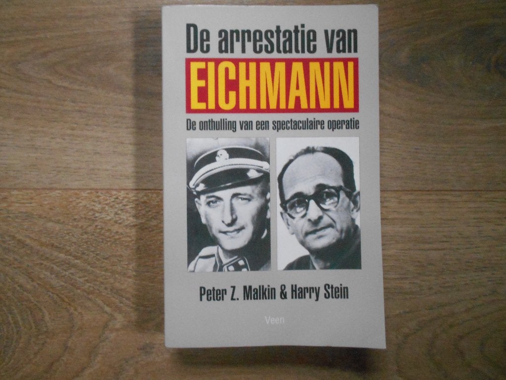 Peter Z. Malkin De arrestatie van Eichmann, Ophalen of Verzenden, Tweede Wereldoorlog, Zo goed als nieuw, Overige onderwerpen
