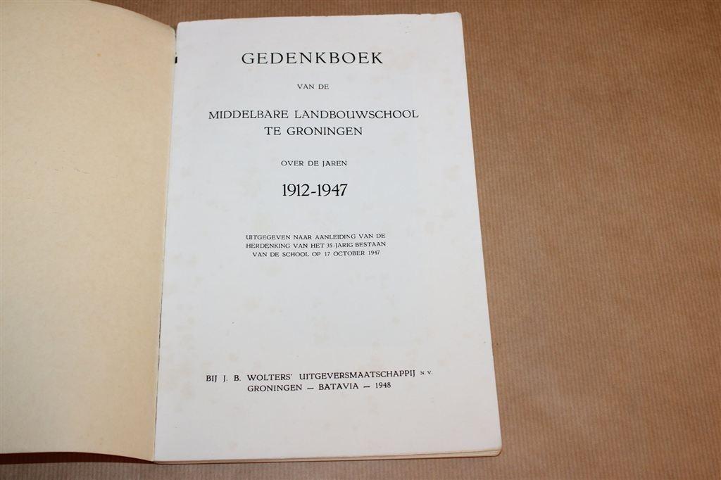 Middelbare Landbouwschool Groningen — Gedenkboek [1948], Ophalen of Verzenden, Gelezen
