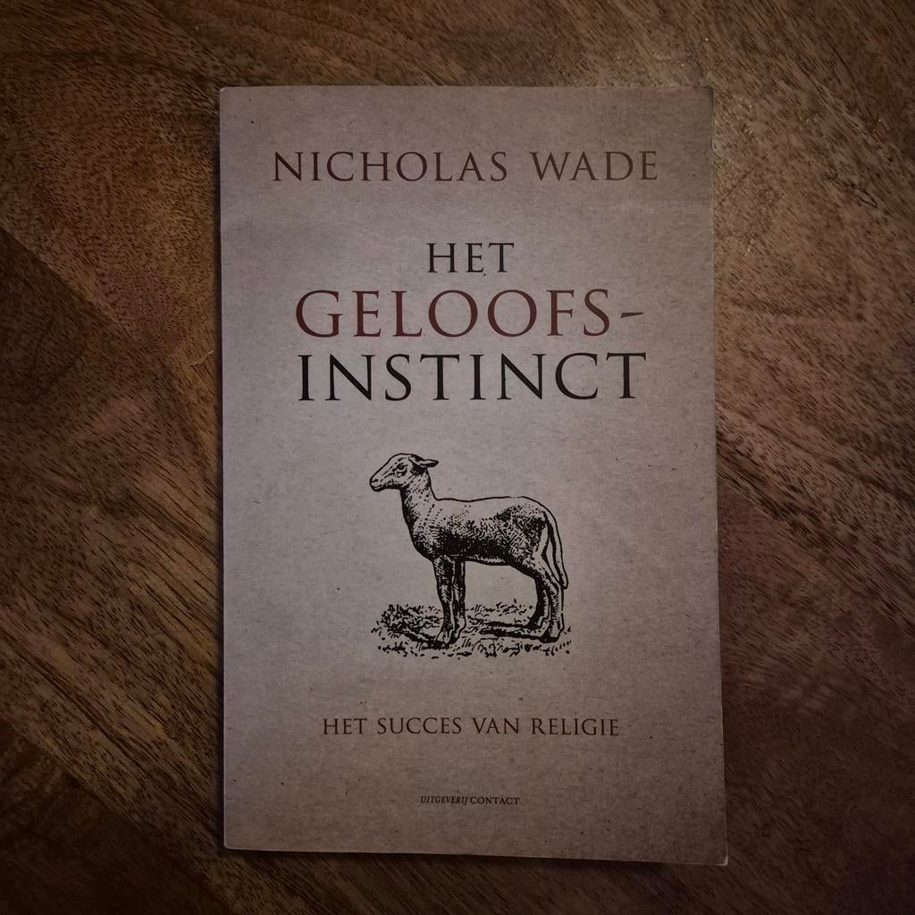 Het Geloofsinstinct - Nicholas Wade, Ophalen of Verzenden, Zo goed als nieuw, Nicholas Wade, Overige religies