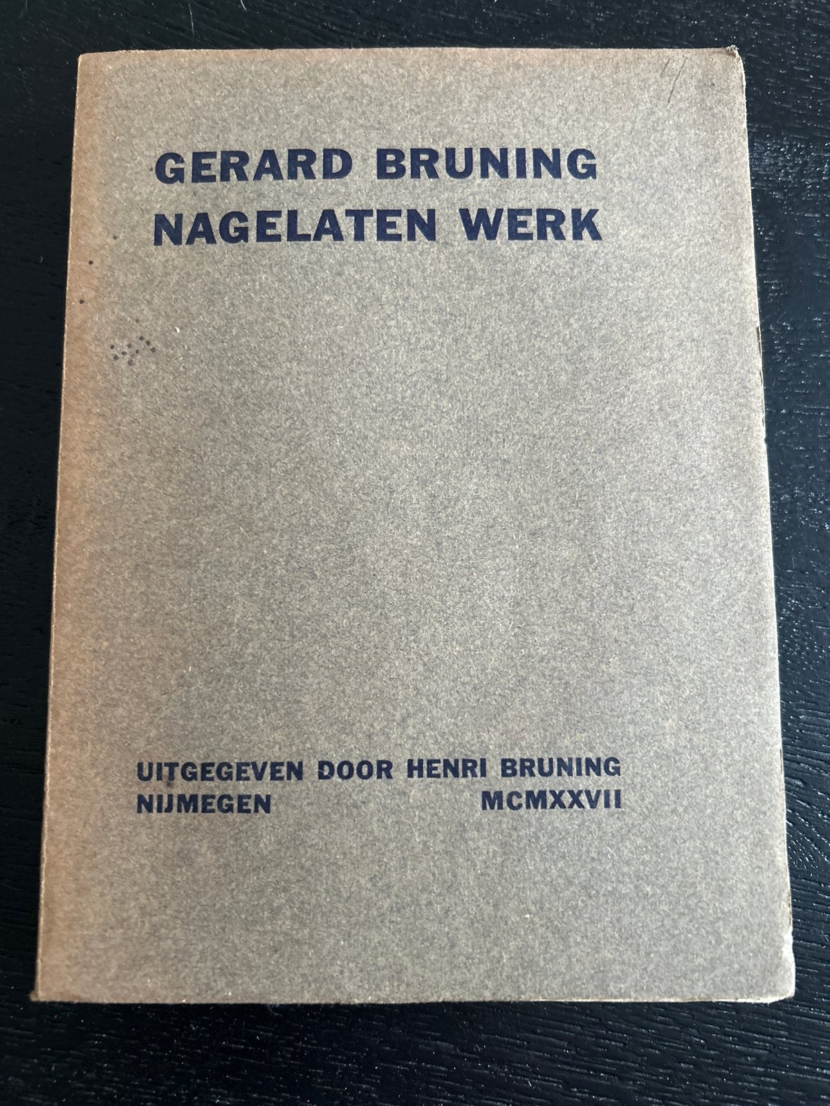 Gerard Bruning - Nagelaten Werk (1927), Ophalen of Verzenden, Gelezen, Nederland