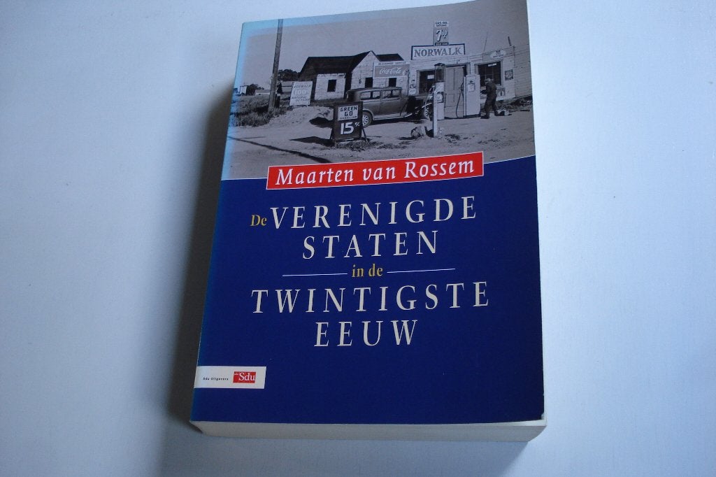 De Verenigde Staten in de Twintigste eeuw / M.van Rossem, Verzenden, Zo goed als nieuw, Noord-Amerika