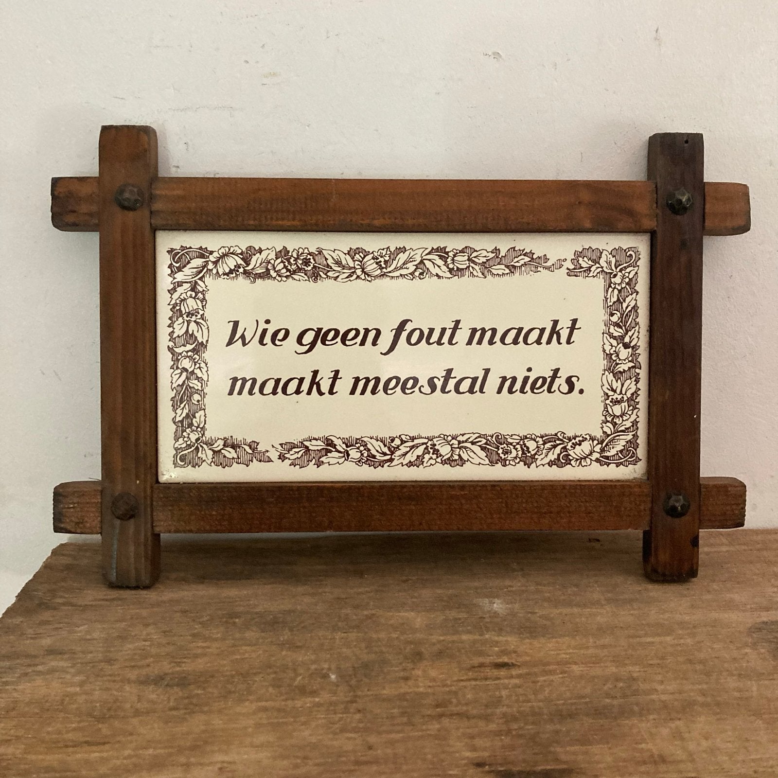 Spreuktegel 'Wie geen fout maakt...' 28x19 cm, Ophalen of Verzenden