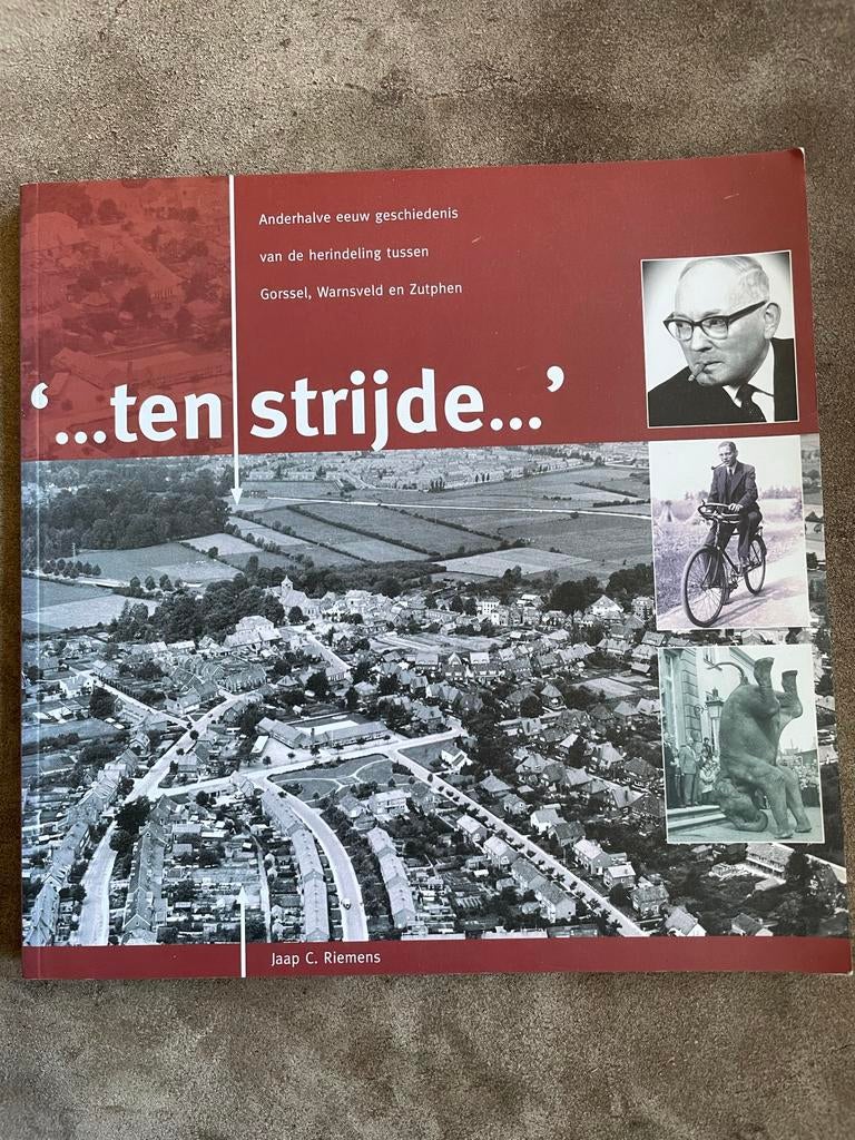 Historisch boek Gorssel, Warnsveld en Zutphen, Boeken, Ophalen of Verzenden, 20e eeuw of later, Gelezen