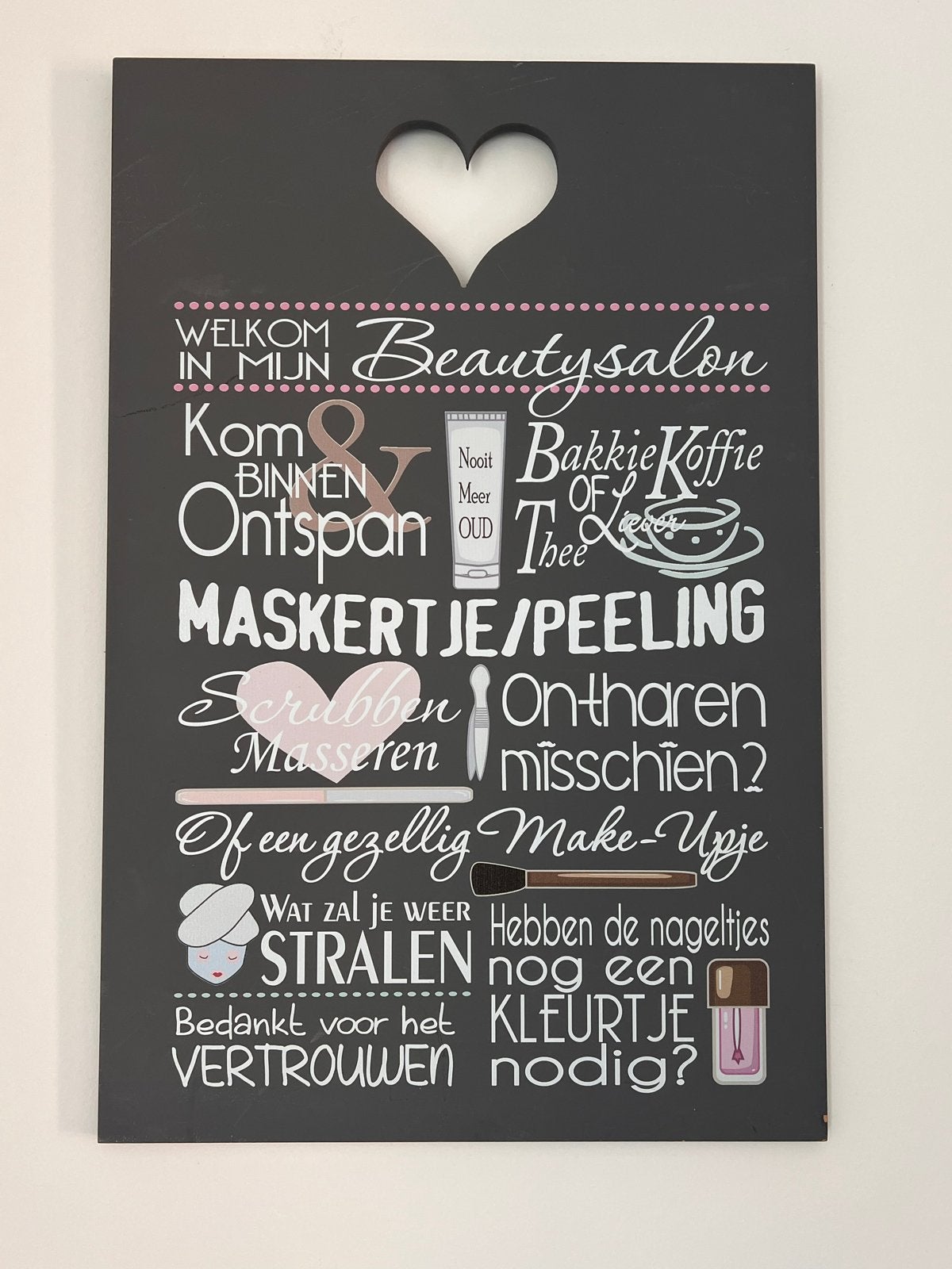 Leuk houten bord voor in schoonheidssalon, Tekstbord, Ophalen, Zo goed als nieuw
