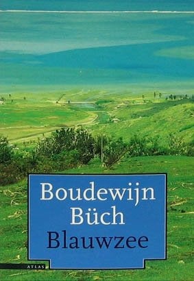[Buch , Boudewijn] - Blauwzee (Eilanden, vierde deel), Boeken, Ophalen of Verzenden, Zo goed als nieuw