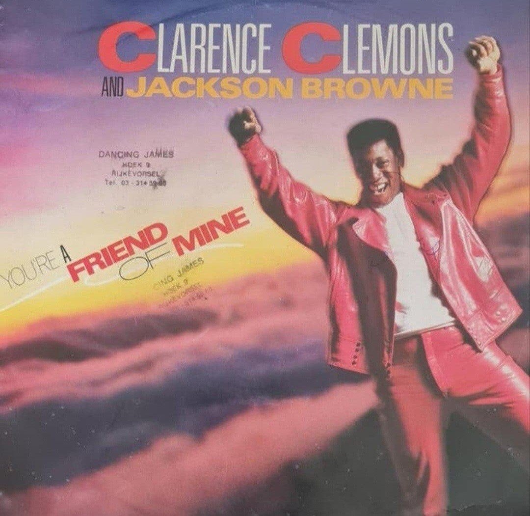 CLARENCE CLEMONS & JACKSON BROWN - YOU'RE A FRIEND OF MINE, Ophalen of Verzenden, Gebruikt, Pop