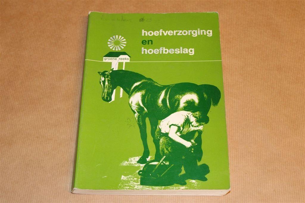 Hoefverzorging en Hoefbeslag — Geïllustreerd — Groene Reeks, Ophalen of Verzenden, Gelezen
