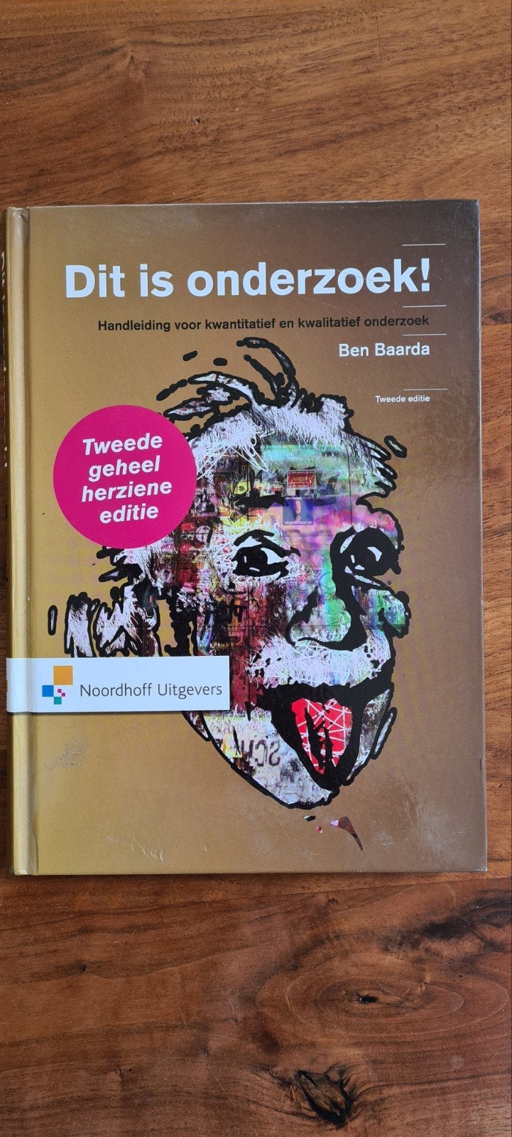 Dit is onderzoek! - Kwantitatief en kwalitatief onderzoek, Boeken, Zo goed als nieuw, Ben Baarda, Gamma, HBO