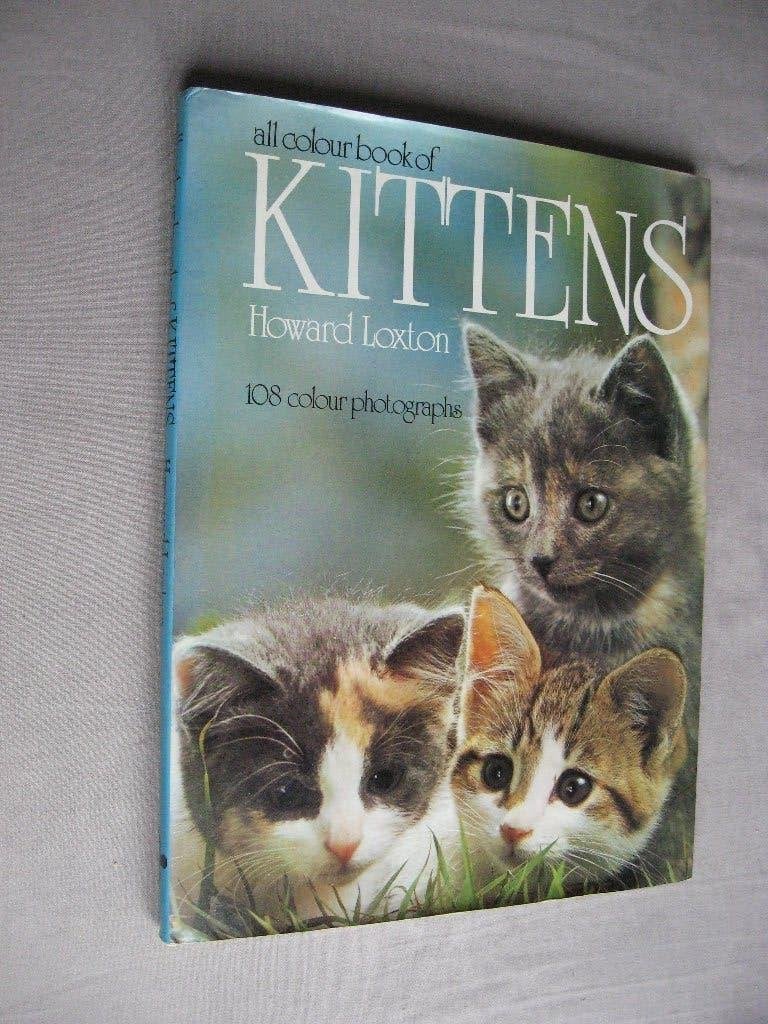Howard Loxton - all colour book of KITTENS (hardcover), Gelezen, Ophalen of Verzenden, Howard Loxton, Katten