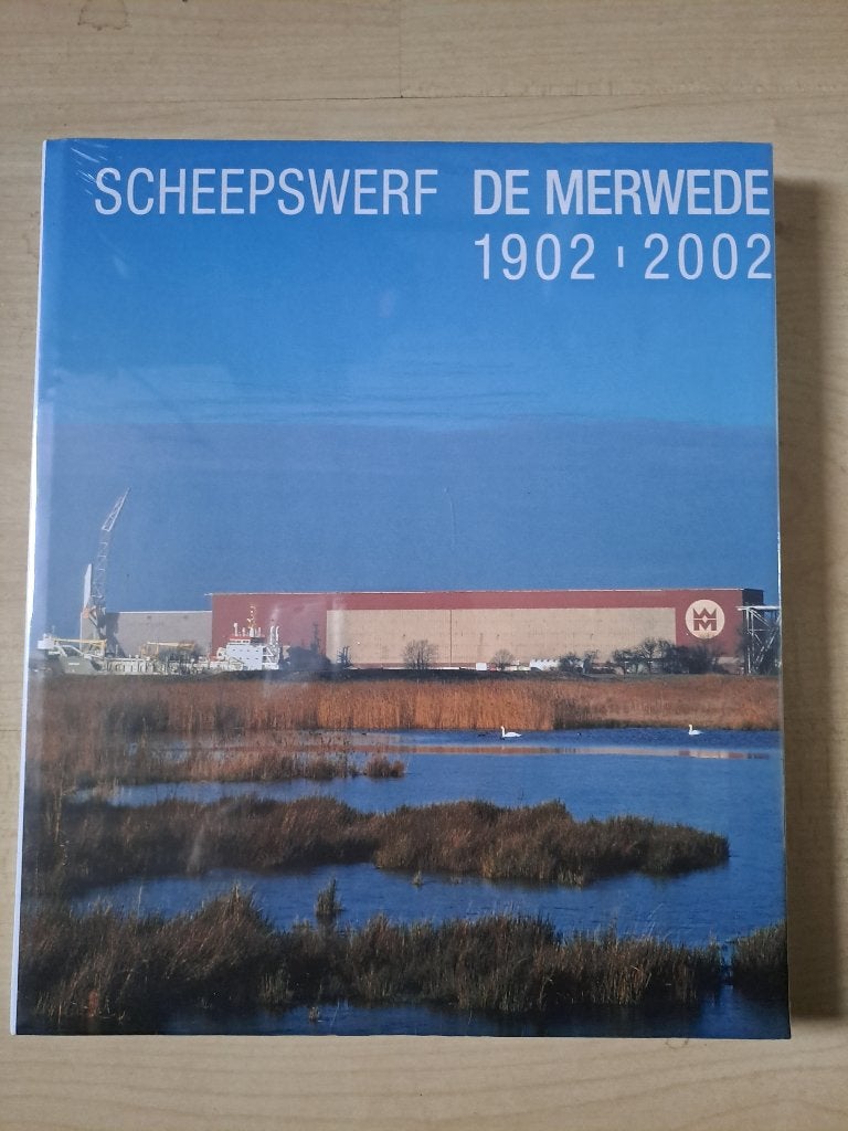 Scheepswerf de Merwede 1902-2002, 20e eeuw of later, Nieuw, Diverse auteurs, Ophalen of Verzenden