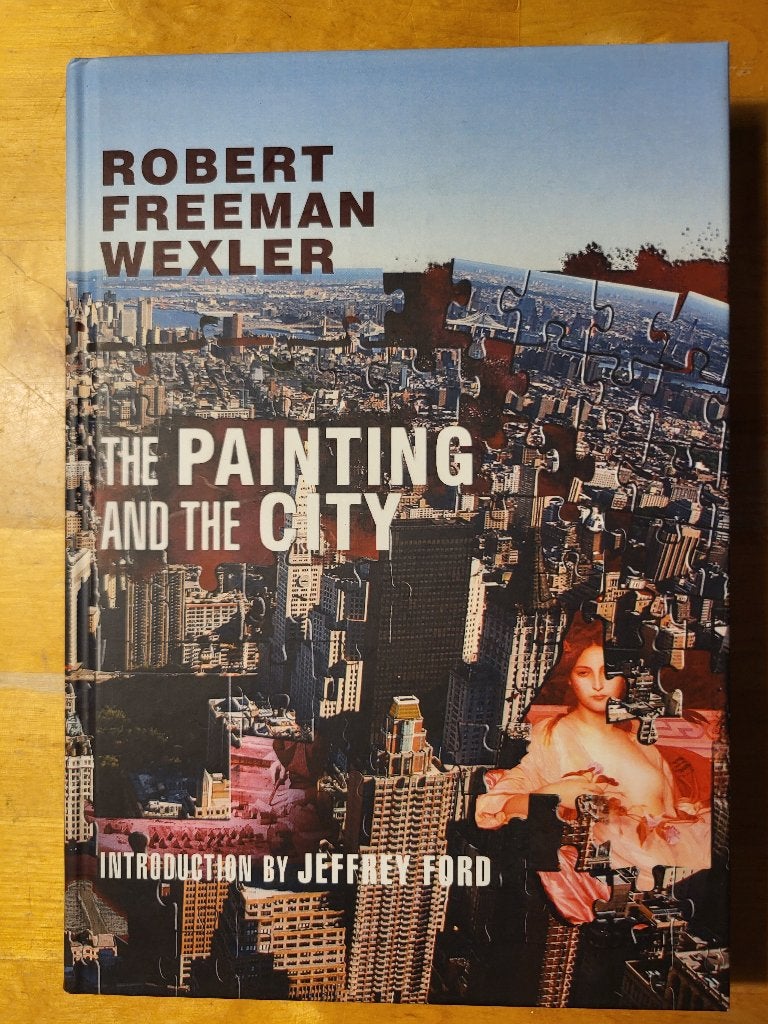 Robert Freeman Wexler - The Painting and the City - sign, nu, Ophalen of Verzenden, Zo goed als nieuw, Robert Freeman Wexler