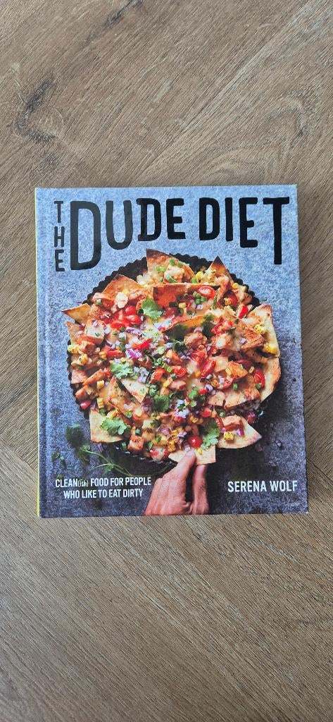 Kookboek The Dude Diet - Serena Wolf | Nieuw - 9780062424389, Ophalen of Verzenden, Nieuw, Serena Wolf