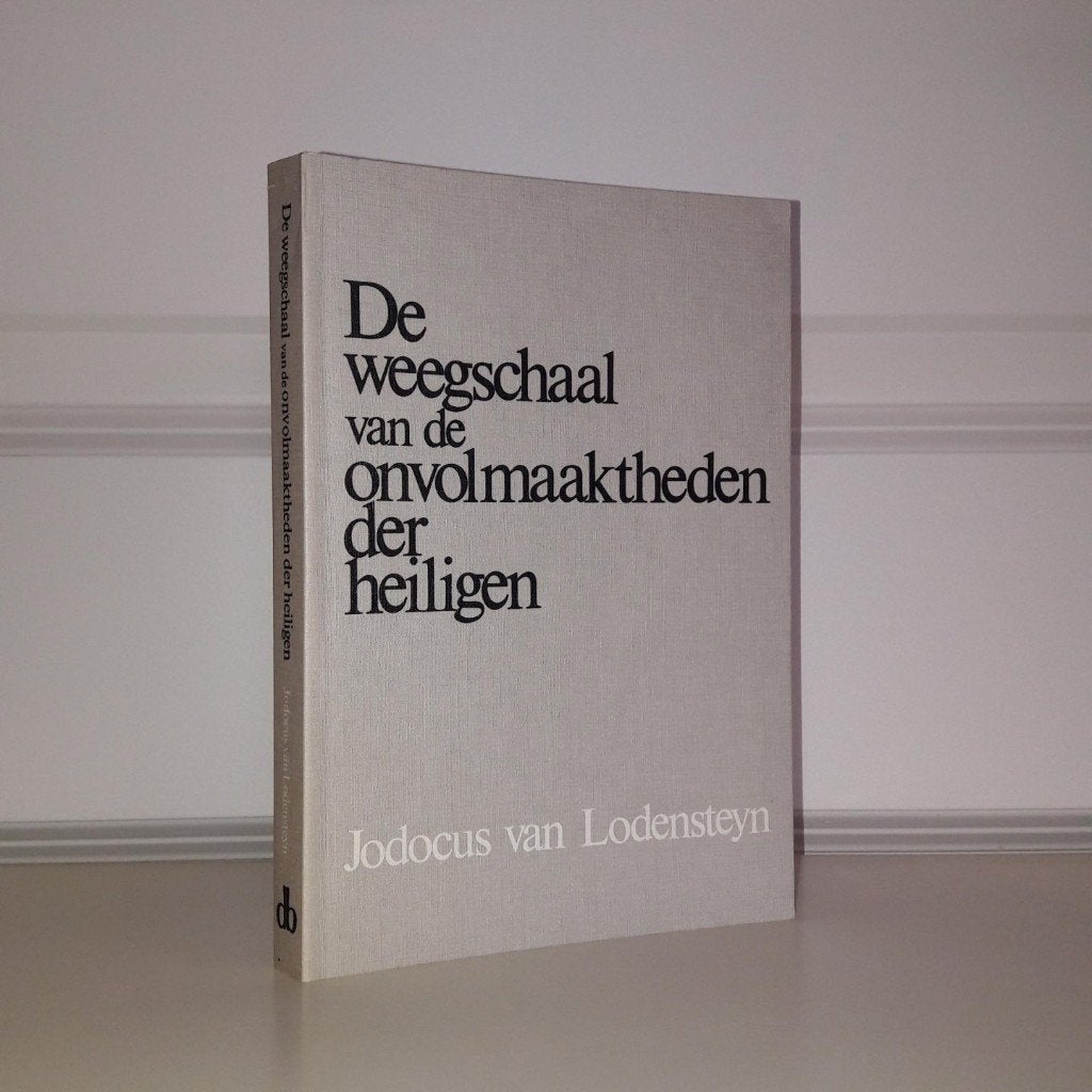 Jodocus van Lodensteyn: De weegschaal., Gelezen, Christendom | Protestants, Ophalen of Verzenden, Jodocus van Lodensteyn