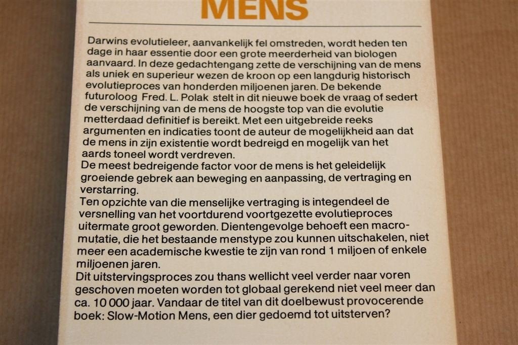 Slow-Motion Mens — Dier Gedoemd tot Uitsterven? Fred Polak, Ophalen of Verzenden, Gelezen, Natuurwetenschap