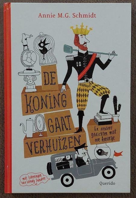 Annie M.G. Schmidt - De koning gaat verhuizen, Ophalen of Verzenden, Zo goed als nieuw, Fictie algemeen