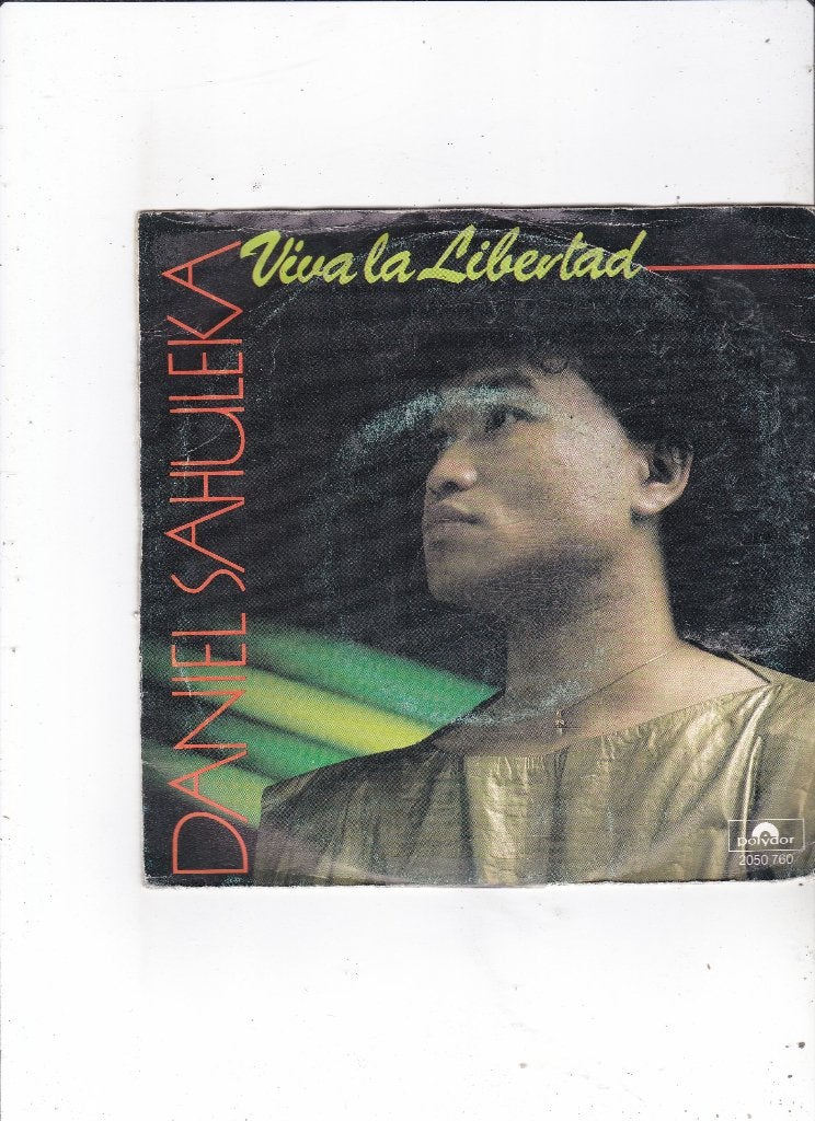 Single Daniel Sahuleka - Viva la libertad, Ophalen of Verzenden, Gebruikt, 7 inch, Pop