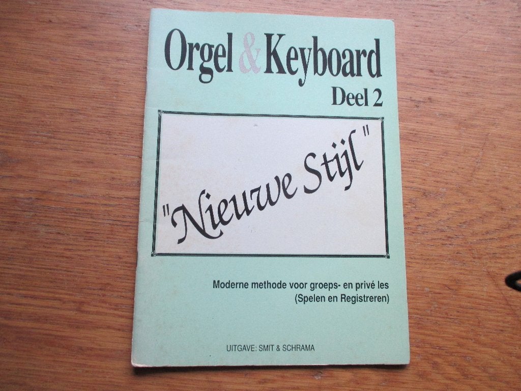 Orgel & keyboard nieuwe stijl deel 2, Orgel, Les of Cursus, Ophalen of Verzenden, Zo goed als nieuw