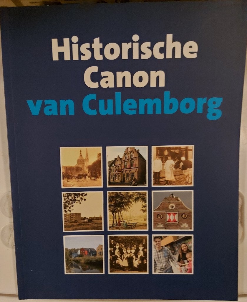 Historische Canon van Culemborg, Ophalen, Zo goed als nieuw