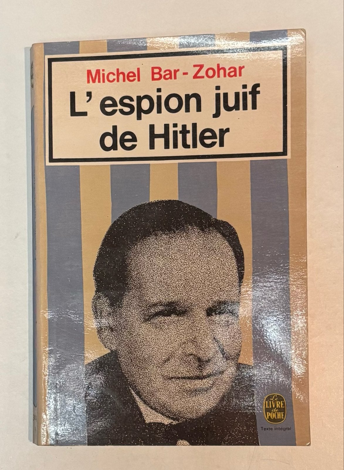 L'espion juif de Hitler - Michel Bar-Zohar, Boeken, Ophalen of Verzenden, Gelezen