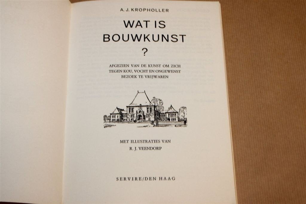 Wat is Bouwkunst? — Architectuurfilosofie 1965, Ophalen of Verzenden, Gelezen, Architecten