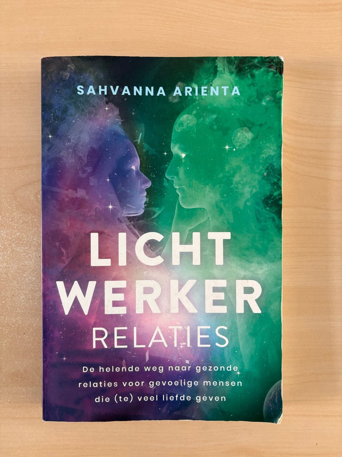 Lichtwerker Relaties: De helende weg naar gezonde relaties, Gelezen, Achtergrond en Informatie, Spiritualiteit algemeen, Ophalen of Verzenden