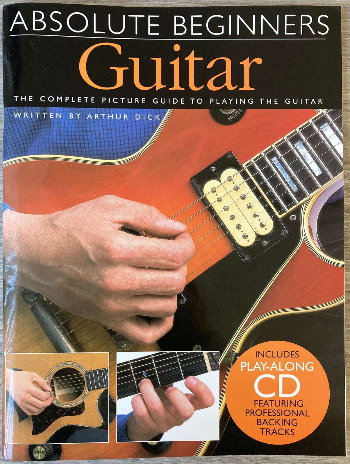 Guitar Absolute Beginners - Arthur Dick + CD, Muziek en Instrumenten, Gitaar, Les of Cursus, Ophalen of Verzenden, Zo goed als nieuw