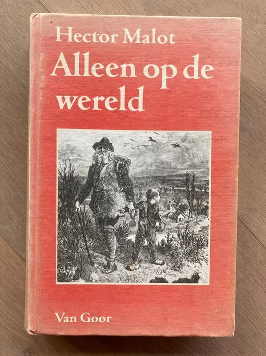 Alleen op de wereld - Hector Malot (Van Goor), Boeken, Ophalen of Verzenden, Gelezen, Nederland