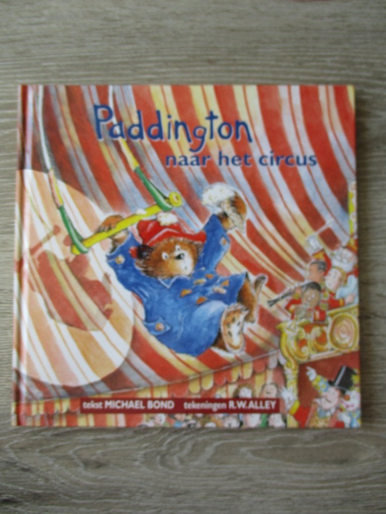 Paddington naar het circus - Michael Bond, Ophalen of Verzenden, Gelezen, Fictie algemeen